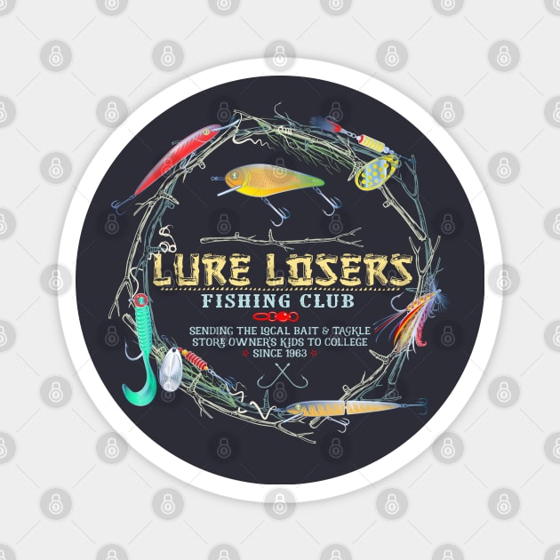Lure Losers fishing club Magnet by spicoli13
